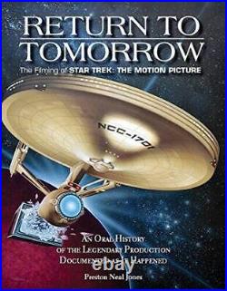 Return to Tomorrow The Filming of Star Trek The Motion Picture GOOD