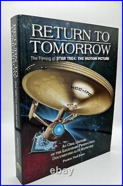 Return to Tomorrow The Filming of Star Trek the Motion Picture by Preston Neal